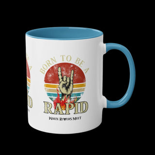 BORN TO BE A RAPID MUG