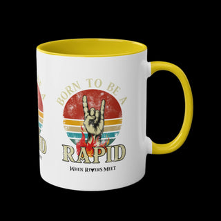 BORN TO BE A RAPID MUG