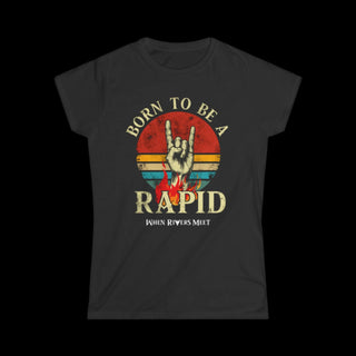 CHICKS BORN TO BE A RAPID T-SHIRT