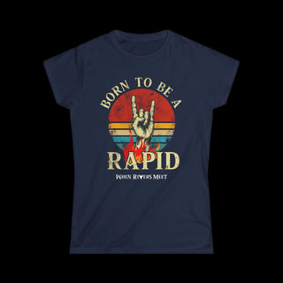 CHICKS BORN TO BE A RAPID T-SHIRT