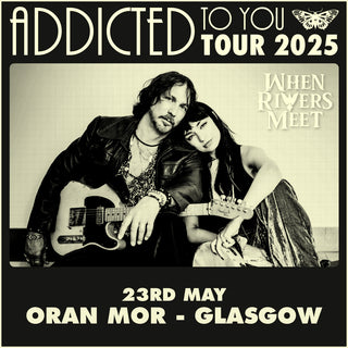 GENERAL ADMISSION ~ ÒRAN MÒR, GLASGOW ~ 23RD MAY 2025